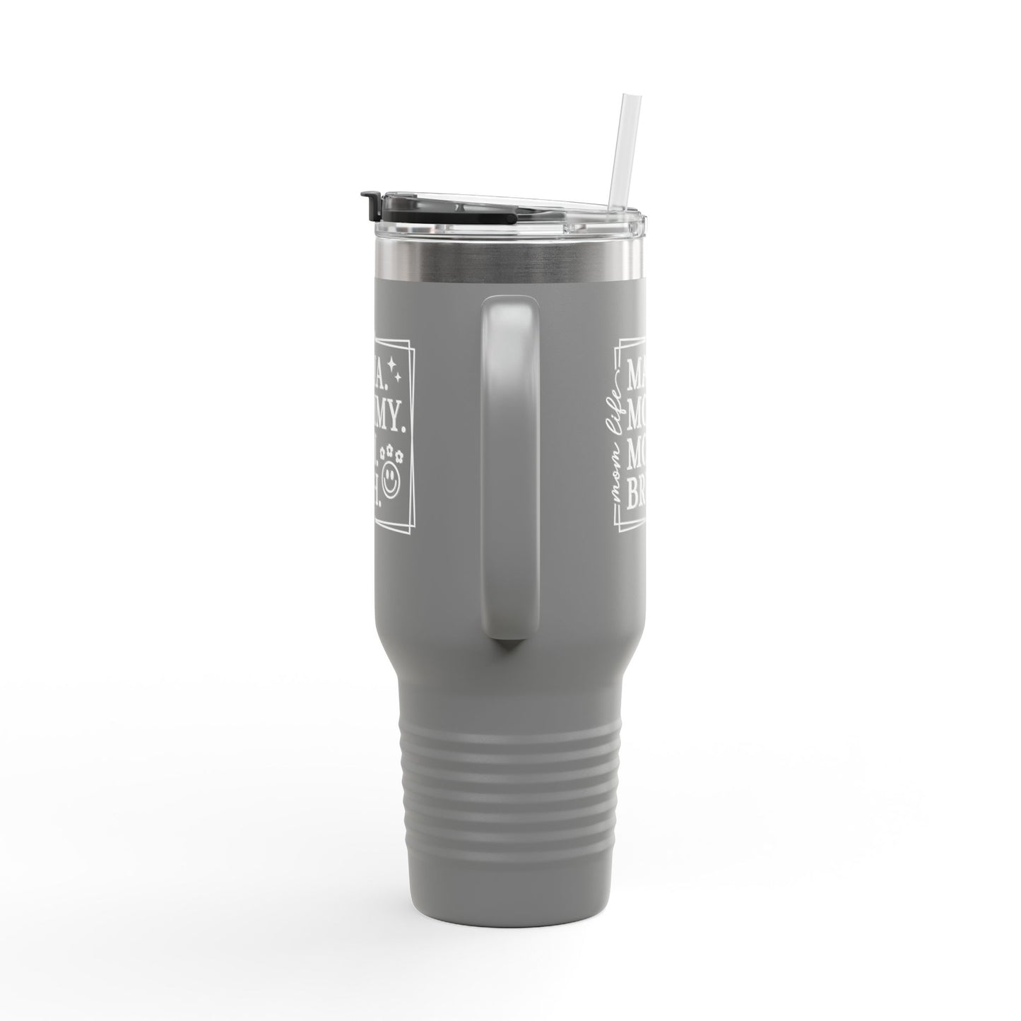 40oz Insulated Travel Mug — "Mama, Mommy, Mom, Bruh" Funny Mom Gift