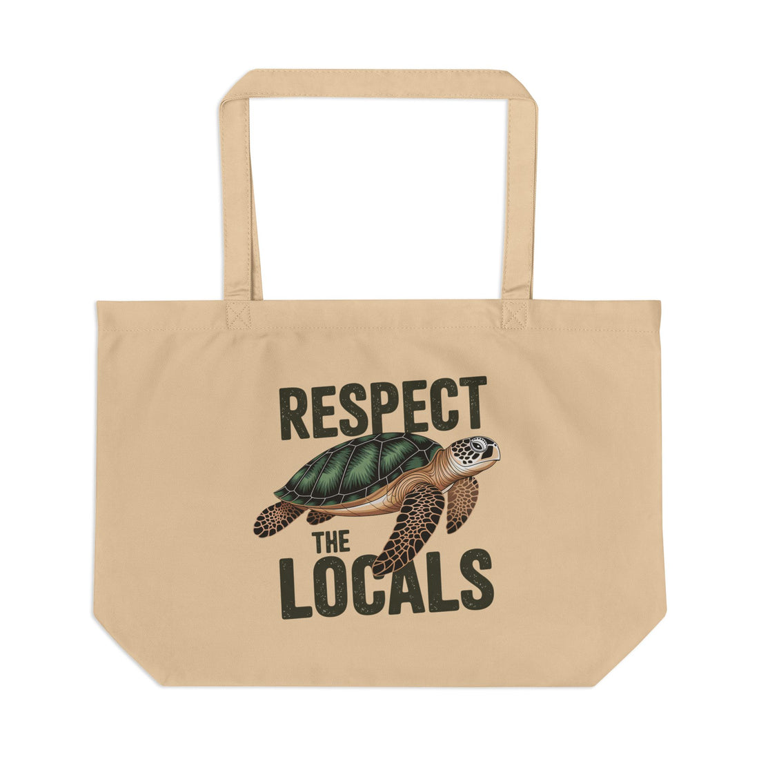 Tote Bag — "Respect the Locals" Sea Turtle Eco Tote (Beach, Ocean Conservation)