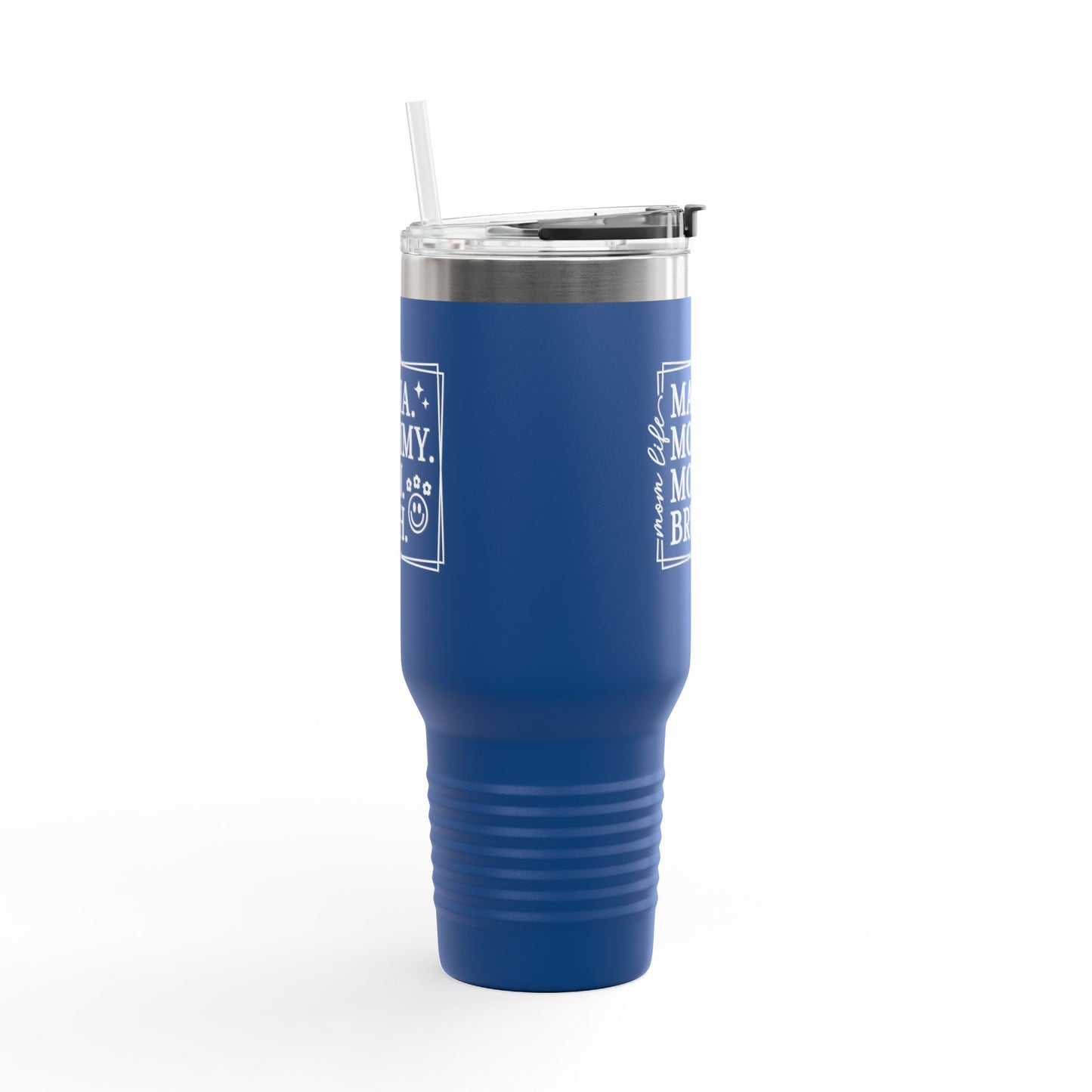 40oz Insulated Travel Mug — "Mama, Mommy, Mom, Bruh" Funny Mom Gift