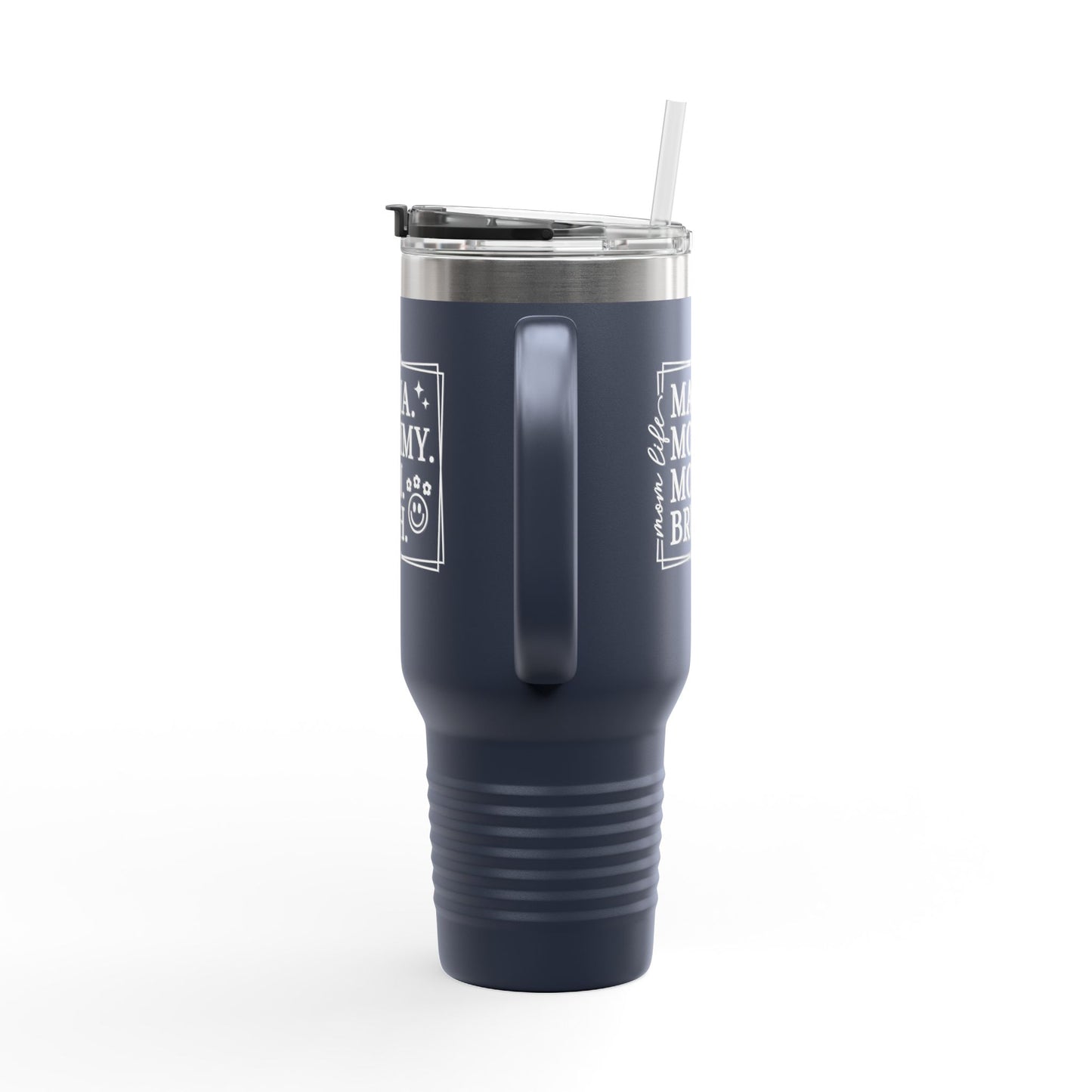 40oz Insulated Travel Mug — "Mama, Mommy, Mom, Bruh" Funny Mom Gift