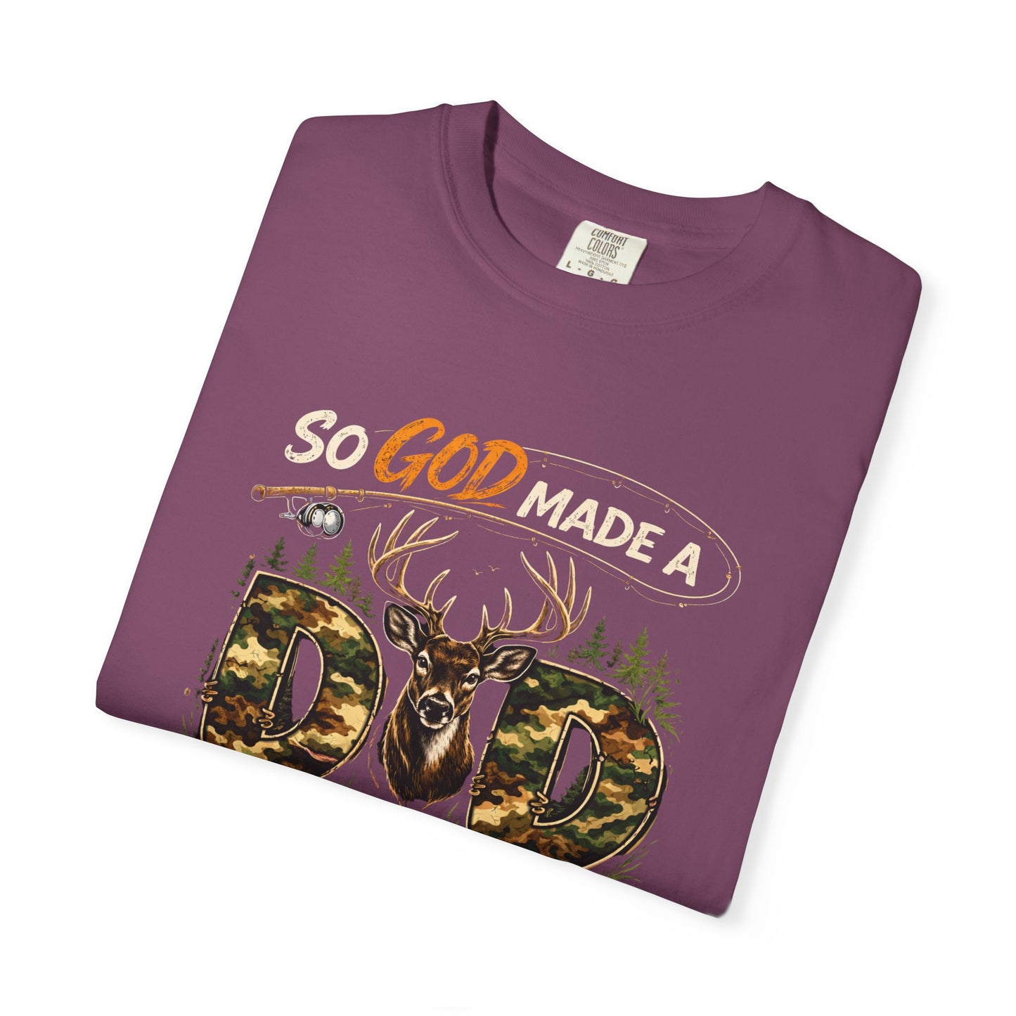 God Made a Dad Deer T-Shirt — Hunting Dad Gift, Father’s Day Outdoors Tee